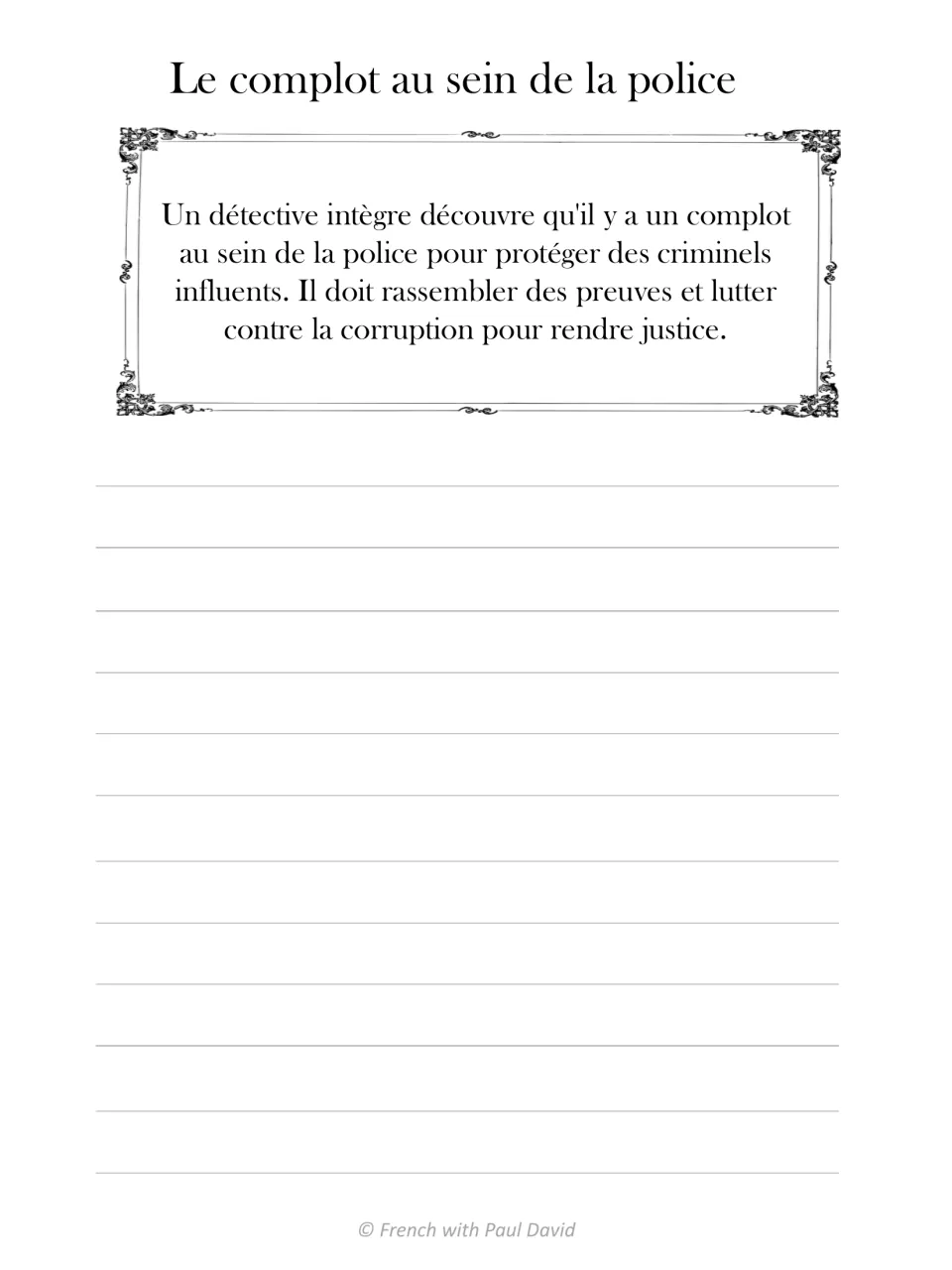 Prompt 'Le complot au sein de la police': students write about an honest detective exposing police corruption