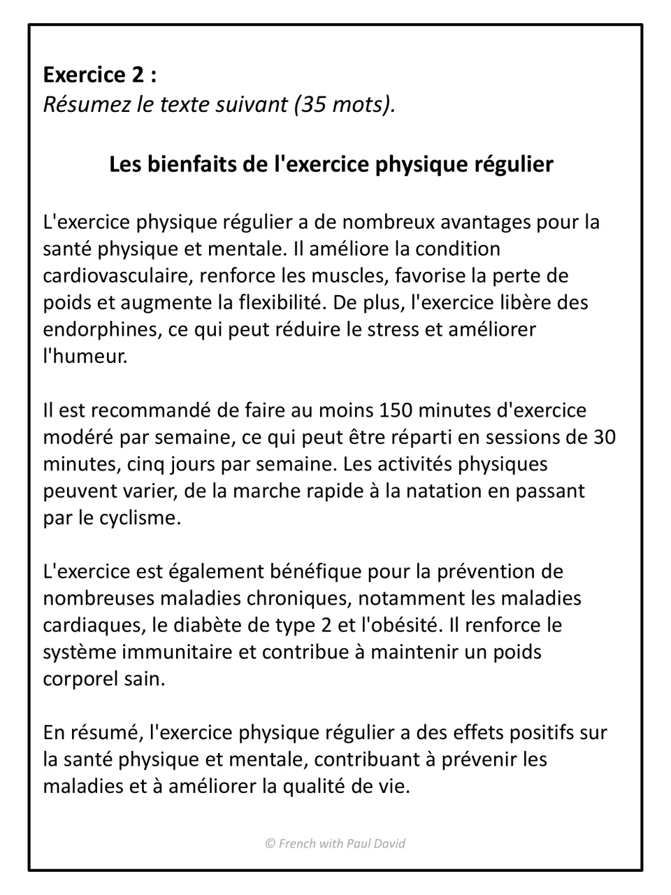 Exercice 2: students summarize a French text on regular exercise's health benefits and disease prevention in 35 words