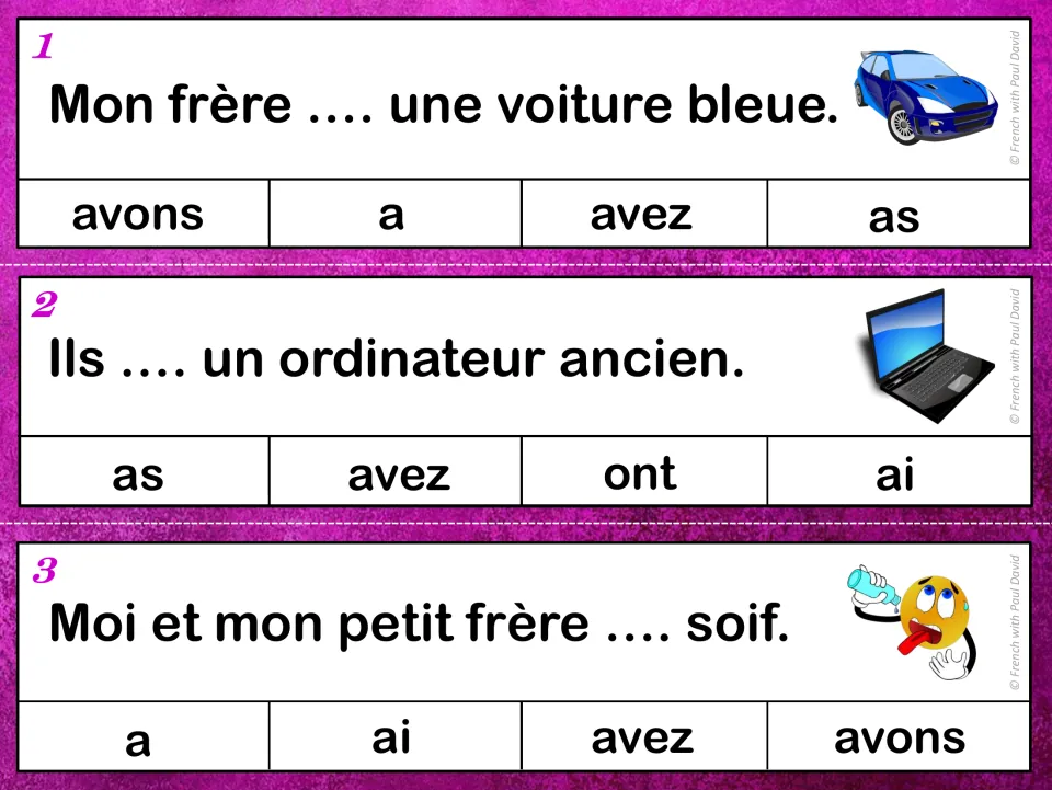 Avoir clip cards 1-3: students clip the right form (a, ont, avons) for sentences about a blue car, a computer and thirst