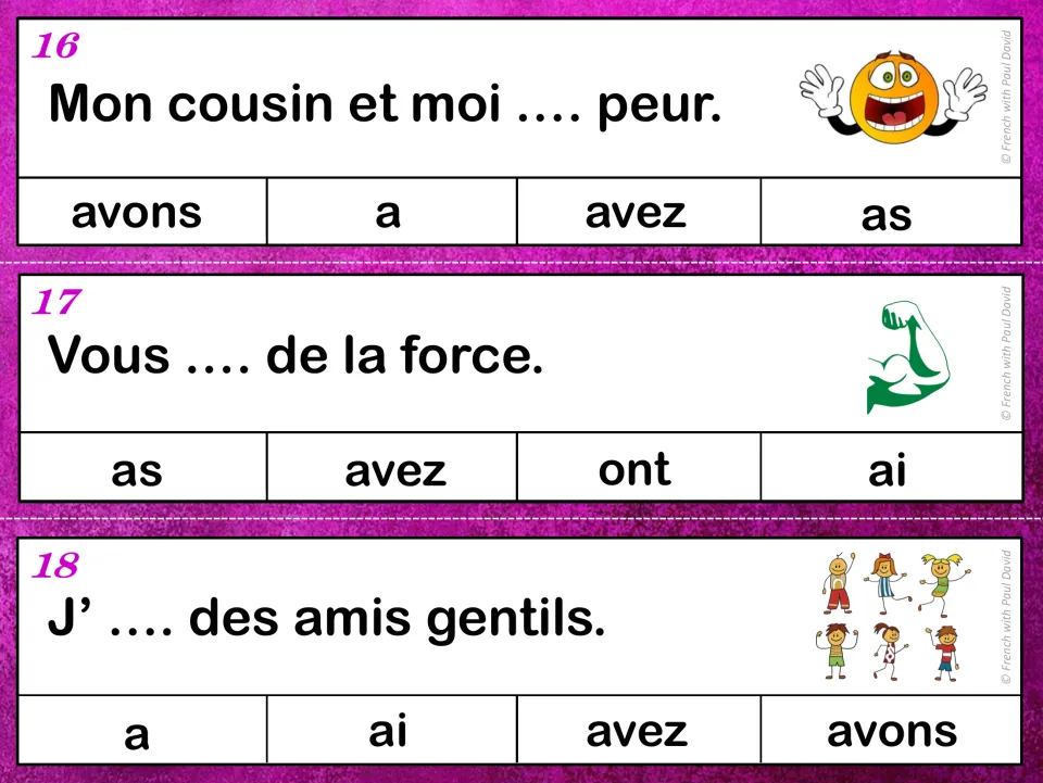 Avoir clip cards 16-18: students clip avons, avez or ai for avoir peur, strength and kind friends, including J' elision