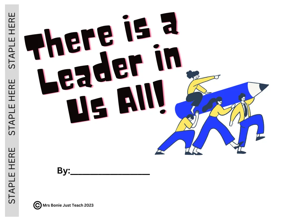 Student book cover 'There is a Leader in Us All!' with children lifting a giant pencil and a By line to write a name