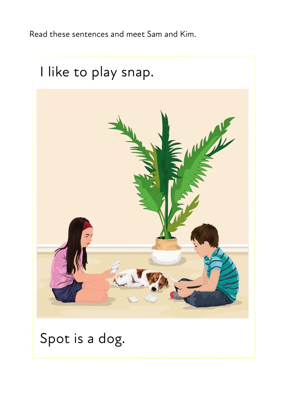 Reading sn and sp blends: children read 'I like to play snap' and 'Spot is a dog' under a picture of Sam and Kim