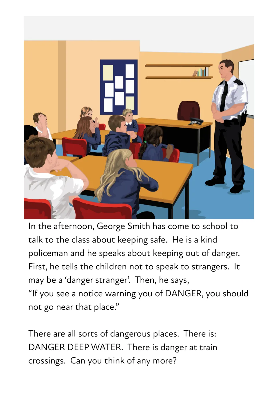 Story text: policeman George Smith visits the class to talk about strangers, danger signs, deep water and train crossings