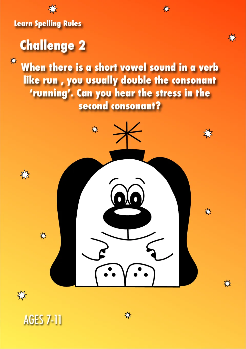 Cover for Challenge 2, ages 7-11: rule for doubling the consonant after a short vowel in verbs like run to running
