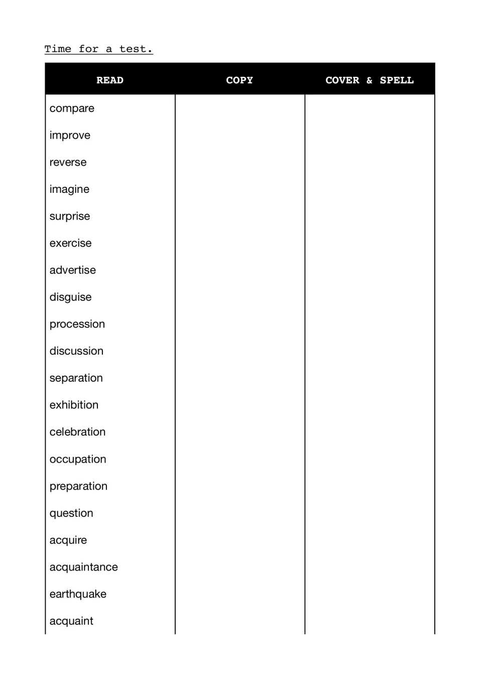 Spelling test on ise, ion and qu words: read, copy, cover and spell 20 words such as disguise, celebration and acquire