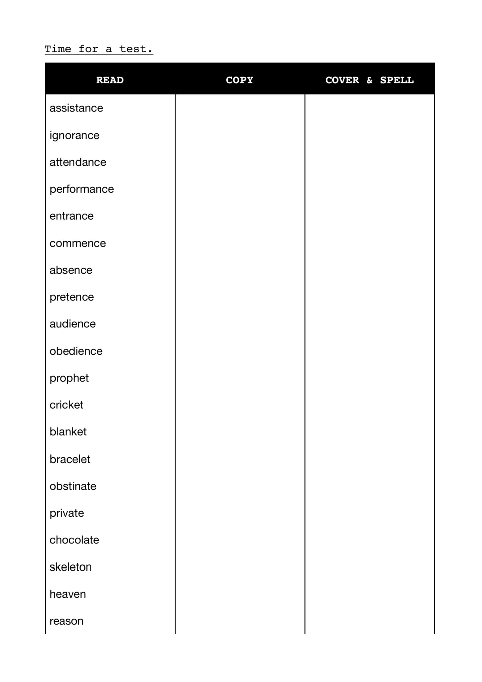 Spelling test on ance, ence, et, ate and en endings: read, copy, cover and spell words such as audience and bracelet