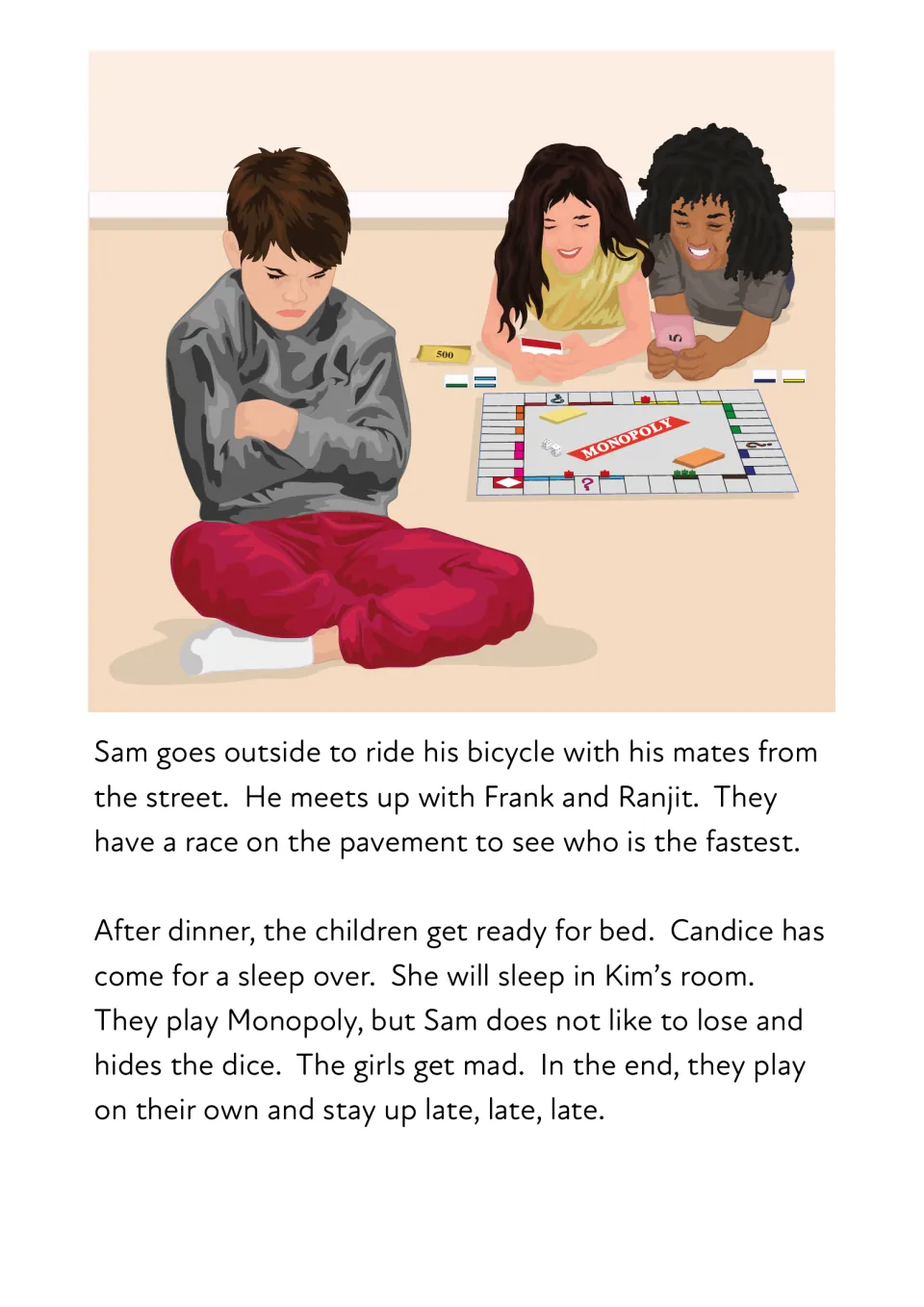 Story reading: Sam rides his bicycle and races, then sulks and hides the dice during Monopoly with Kim and Candice