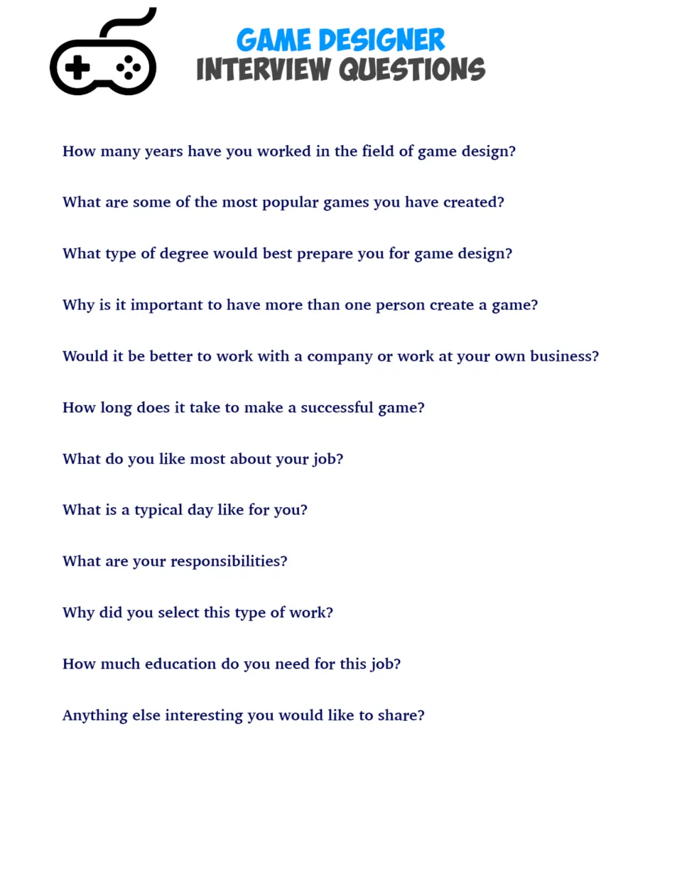 Game Designer Interview Questions: 12 questions such as 'What is a typical day like for you?'