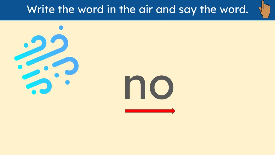 Air-writing practice for the sight word no asks learners to write the word in the air and say the word