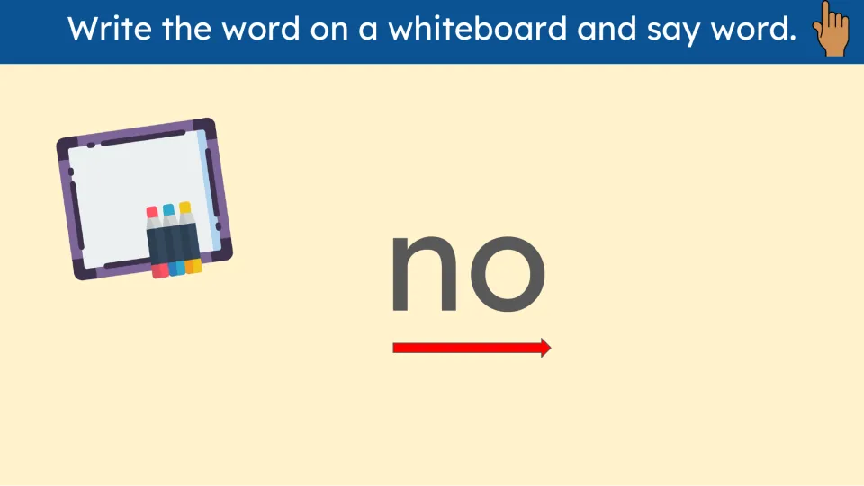 Whiteboard-writing practice for the sight word no asks learners to write the word on a whiteboard and say it