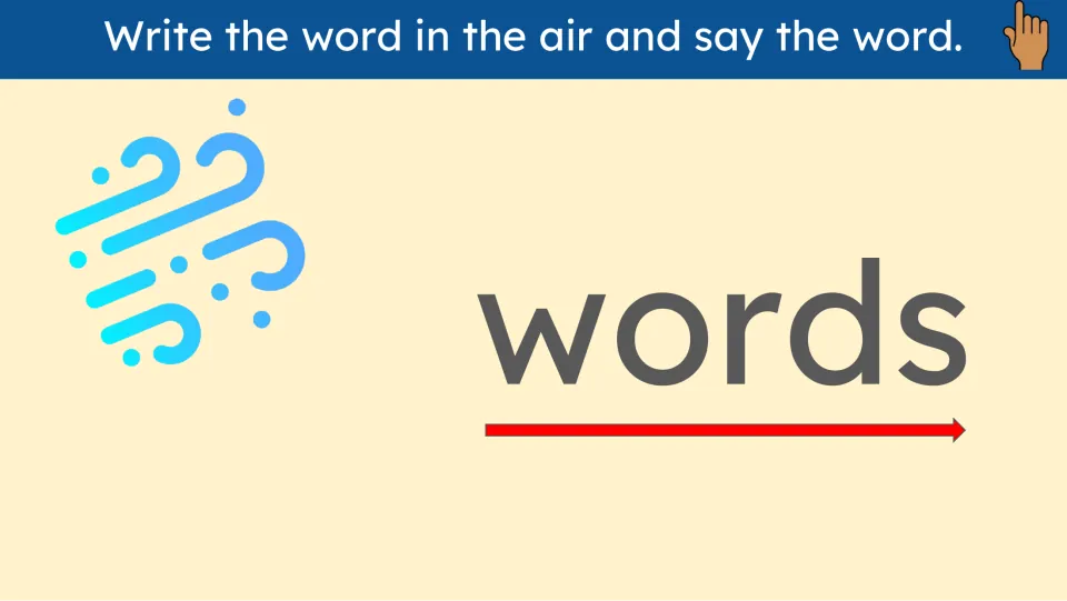 Air-writing practice slide for the sight word “words,” directing learners to write it in the air and say it