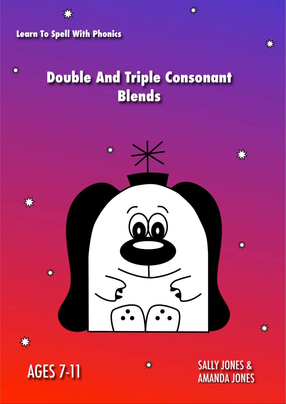 Learn To Spell With Phonics cover: Double And Triple Consonant Blends, ages 7-11, with a cartoon dog character