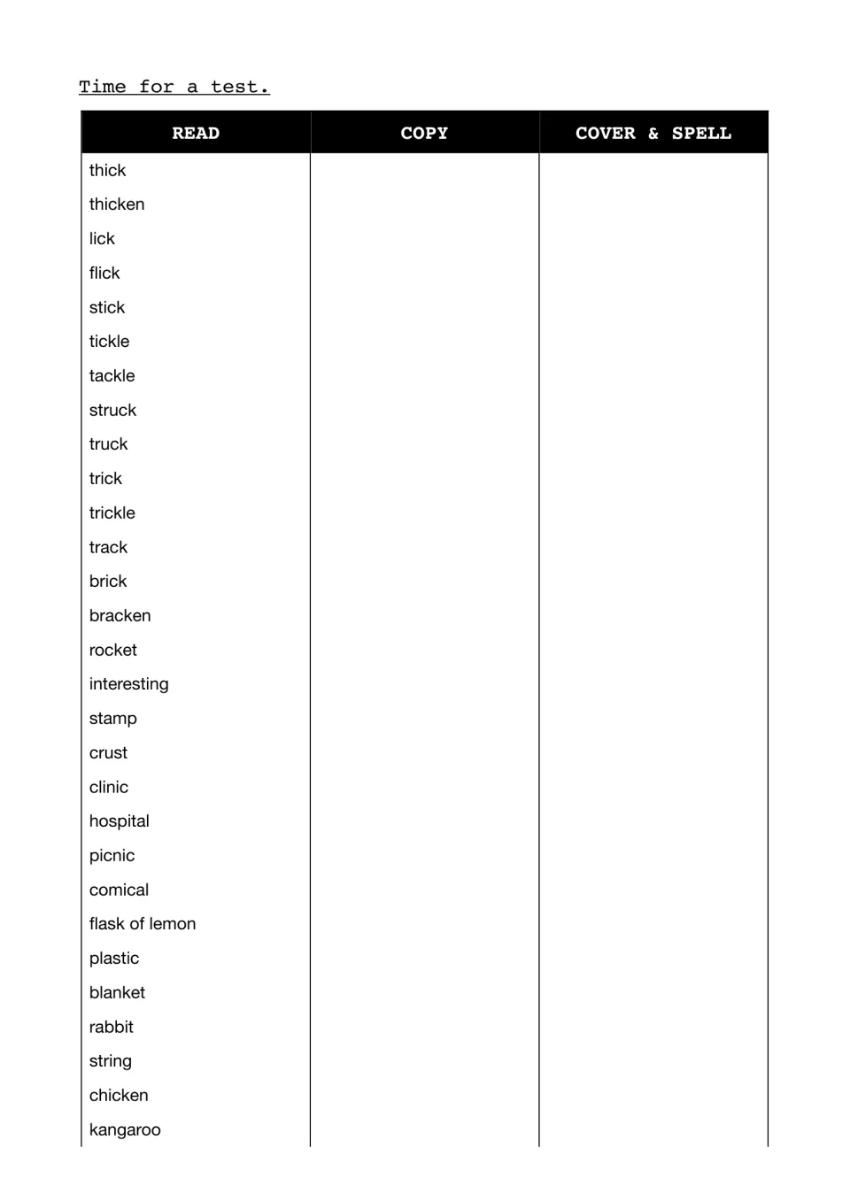 Spelling test: students read, copy, cover and spell 29 items like thicken, tickle, rocket, hospital, picnic and kangaroo