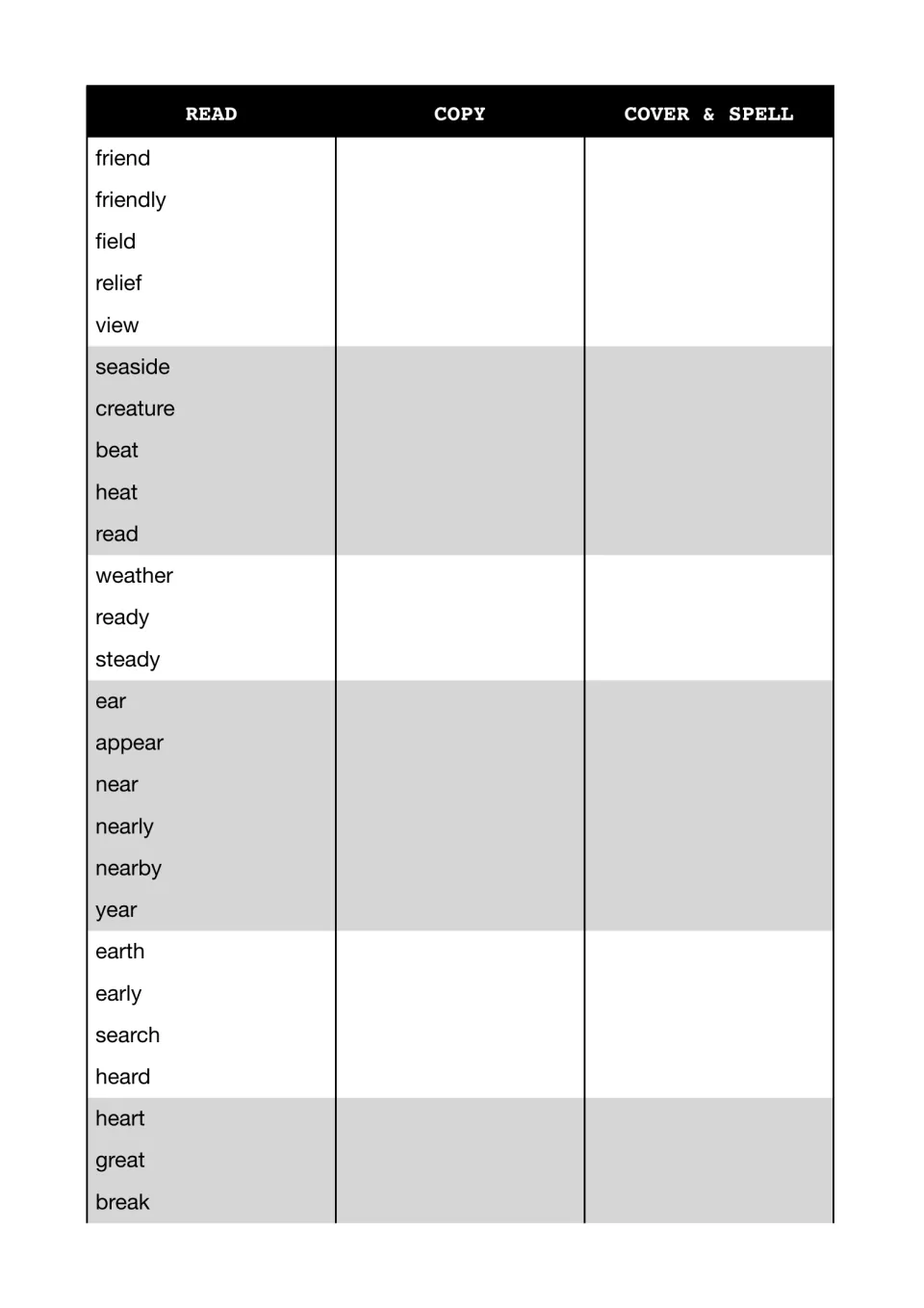 Read, copy, cover and spell practice for 26 ie and ea words, from friend, field and view to heart, great and break