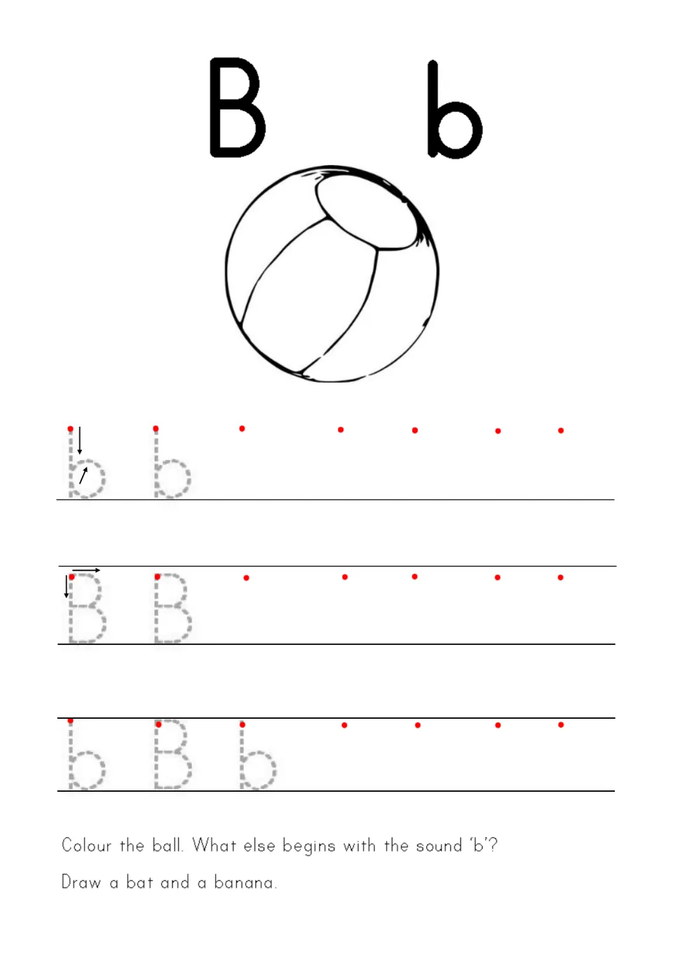 Letter Bb formation: children trace b and B following arrows from red dots, colour a ball and draw a bat and a banana