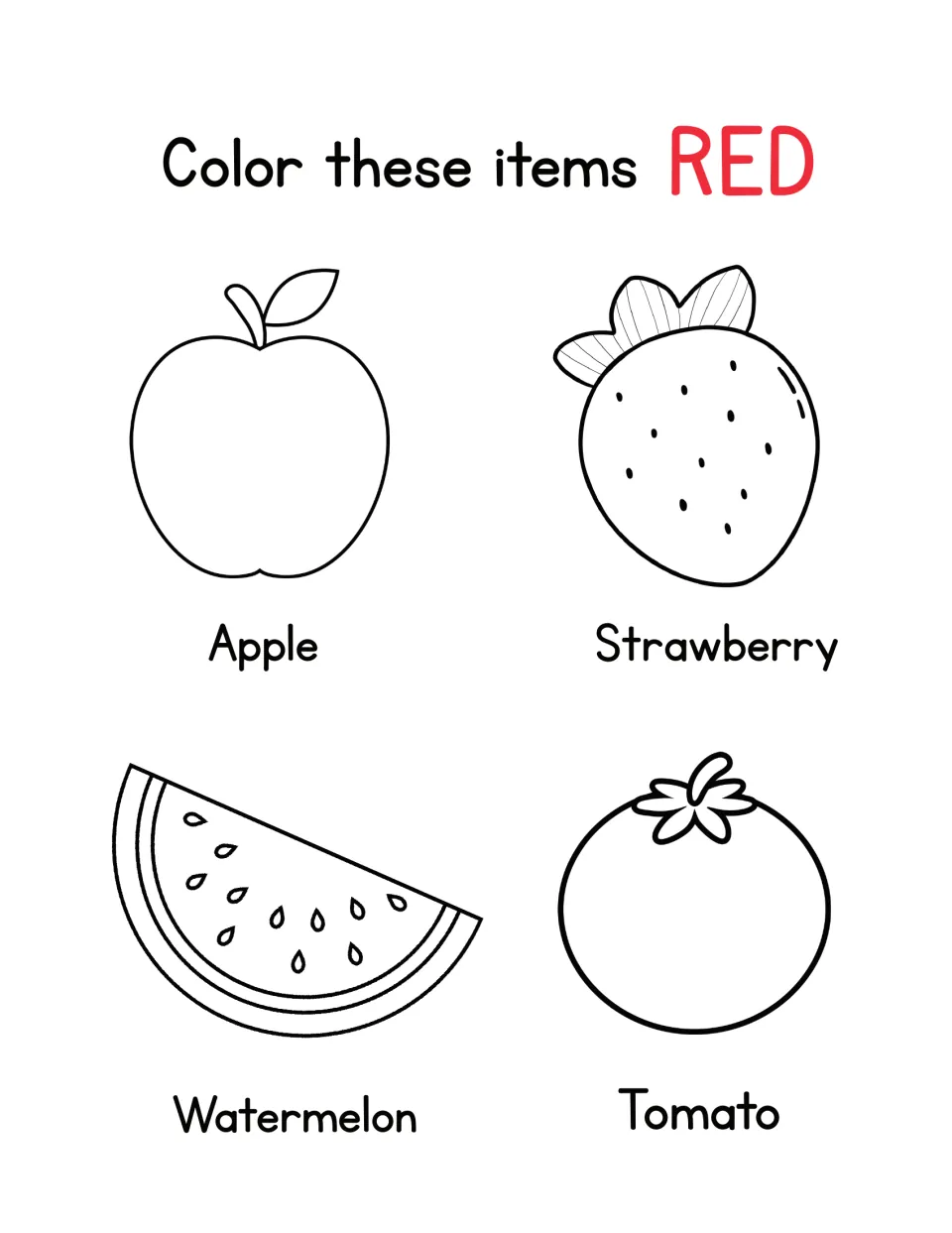 Color red: students color a labeled apple, strawberry, watermelon slice and tomato to link the color word to red fruits