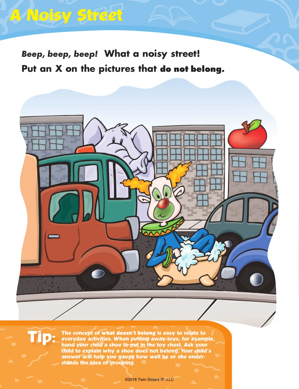 A Noisy Street: students put an X on things that do not belong in a street scene, like an elephant, clown and giant apple