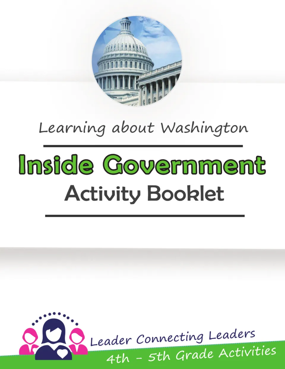Inside Government Activity Booklet cover, from the Learning about Washington series, with a photo of the U.S. Capitol dome