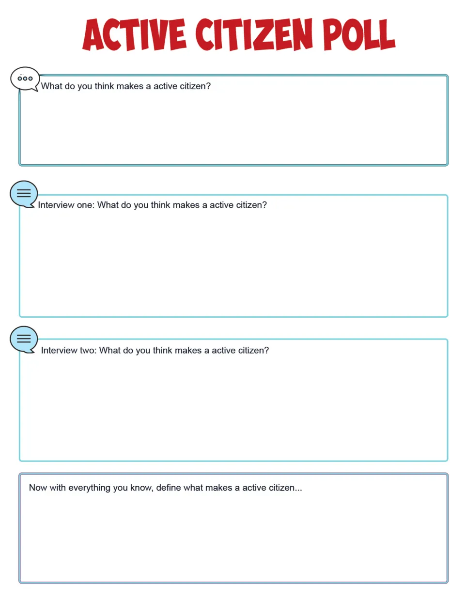 Active Citizen Poll worksheet: your own answer, two interview answers and a final definition of an active citizen