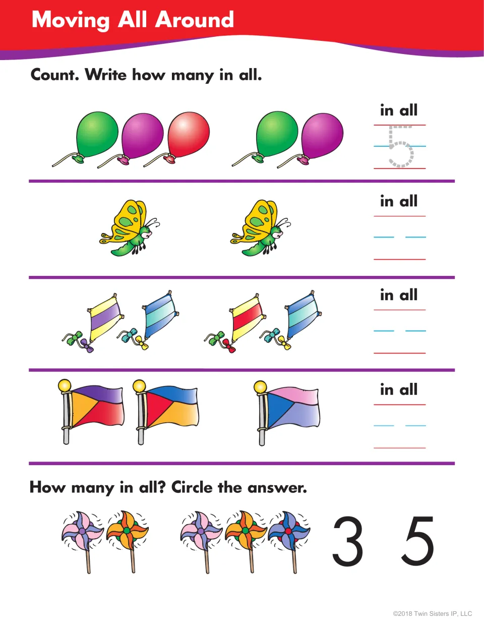 Moving All Around: students count balloons, butterflies, kites and flags, write how many in all, circle 3 or 5 pinwheels