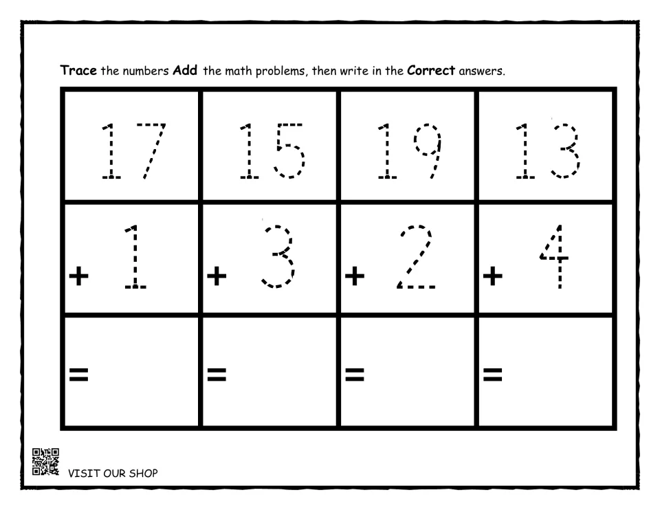 Vertical addition with teen numbers: students trace 17+1, 15+3, 19+2 and 13+4, then write each sum below