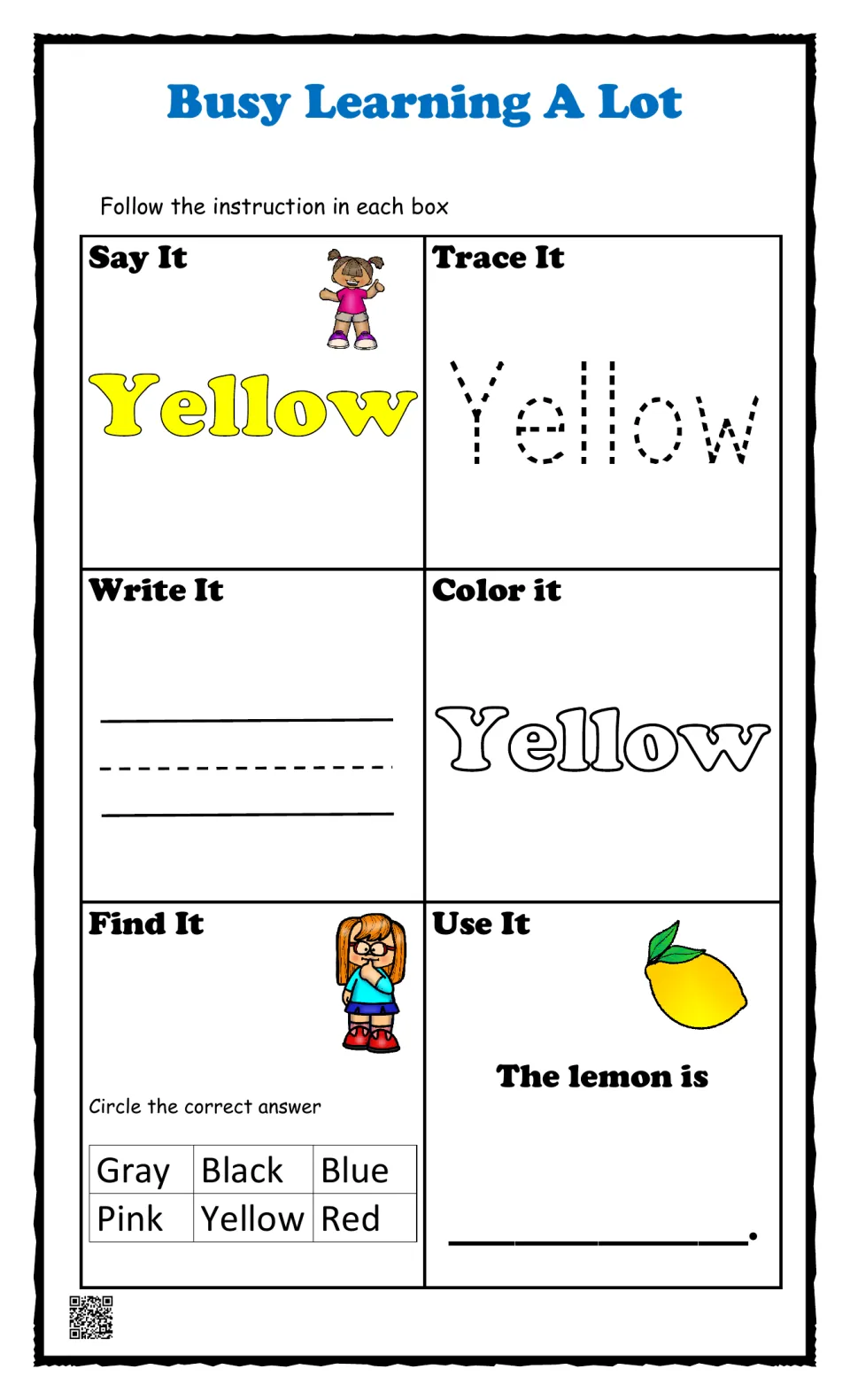 Color word yellow: students say, trace, write and color the word, circle Yellow in a word list and finish The lemon is ___