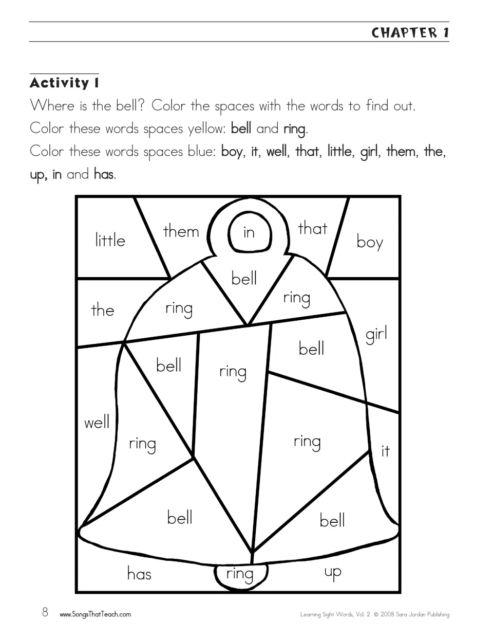 Chapter 1 Activity 1: color the bell and ring spaces yellow and other sight words blue to find the hidden bell