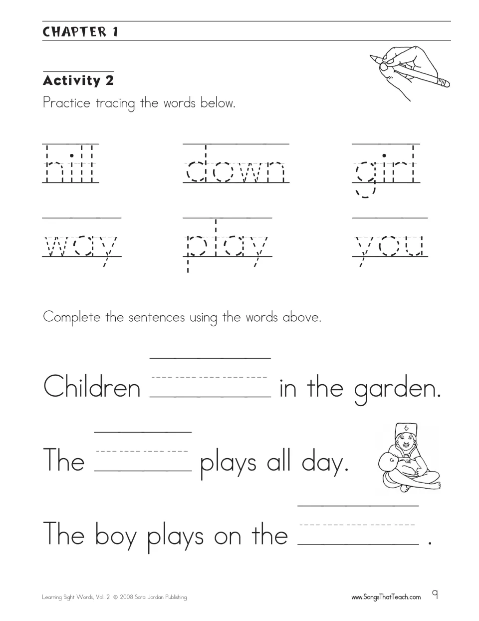 Chapter 1 Activity 2: trace hill, down, girl, way, play, you, then finish 'Children ___ in the garden' and 2 more