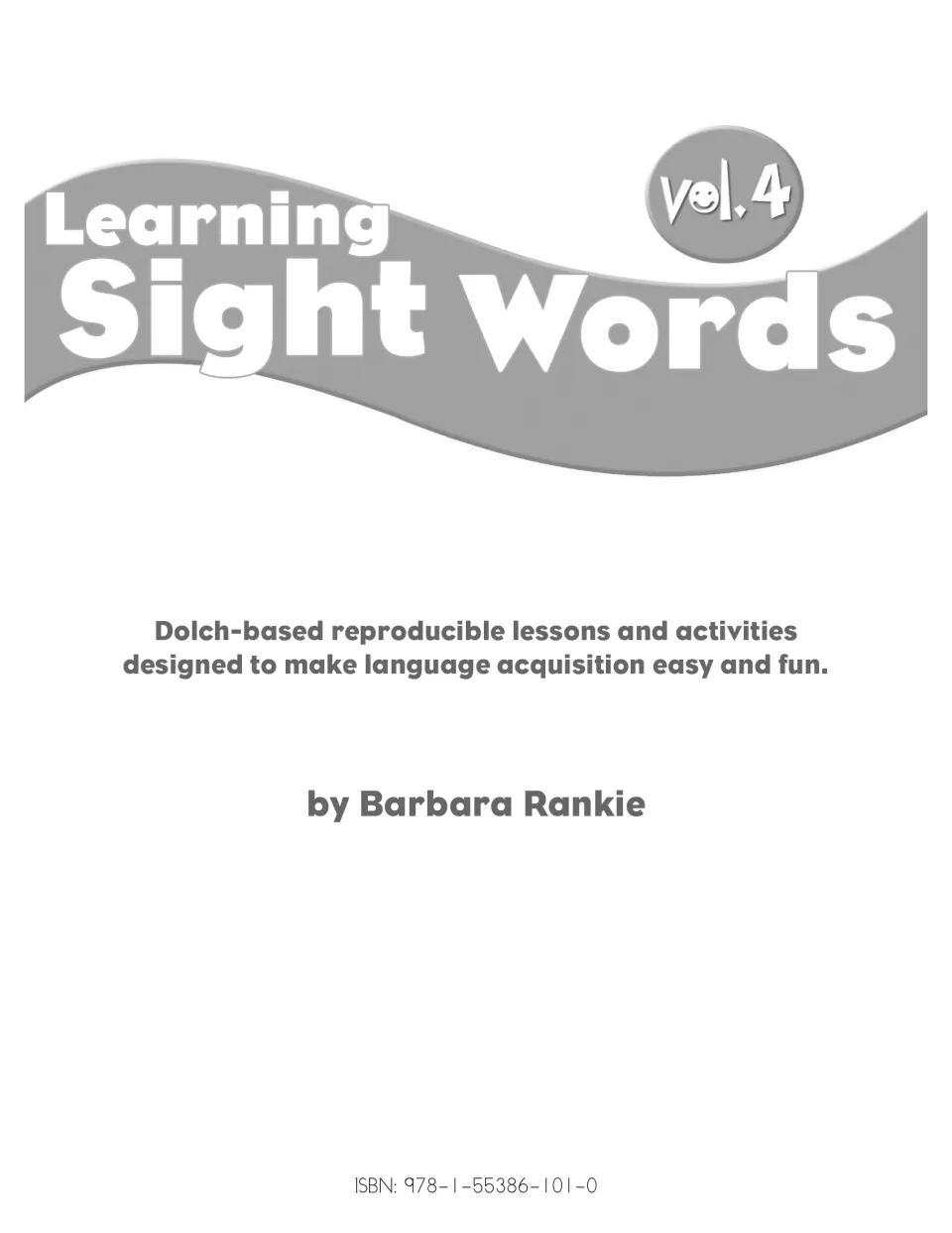 Learning Sight Words vol. 4 cover: Dolch-based reproducible lessons and activities by Barbara Rankie