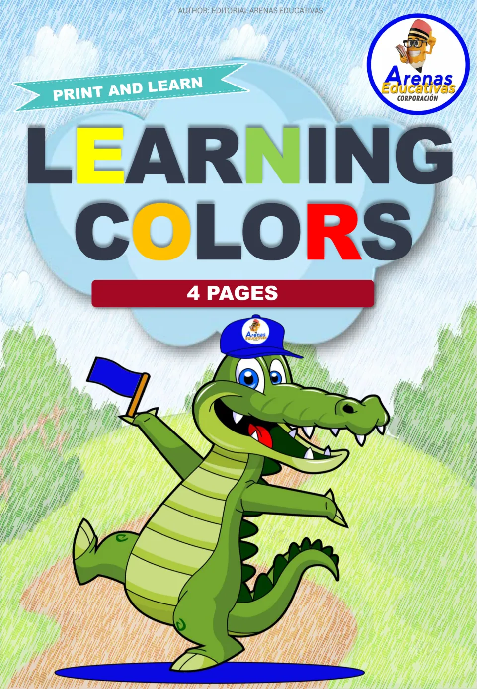 Learning Colors cover, Print and Learn, 4 pages, with a cartoon crocodile in a blue cap waving a flag on a grassy path