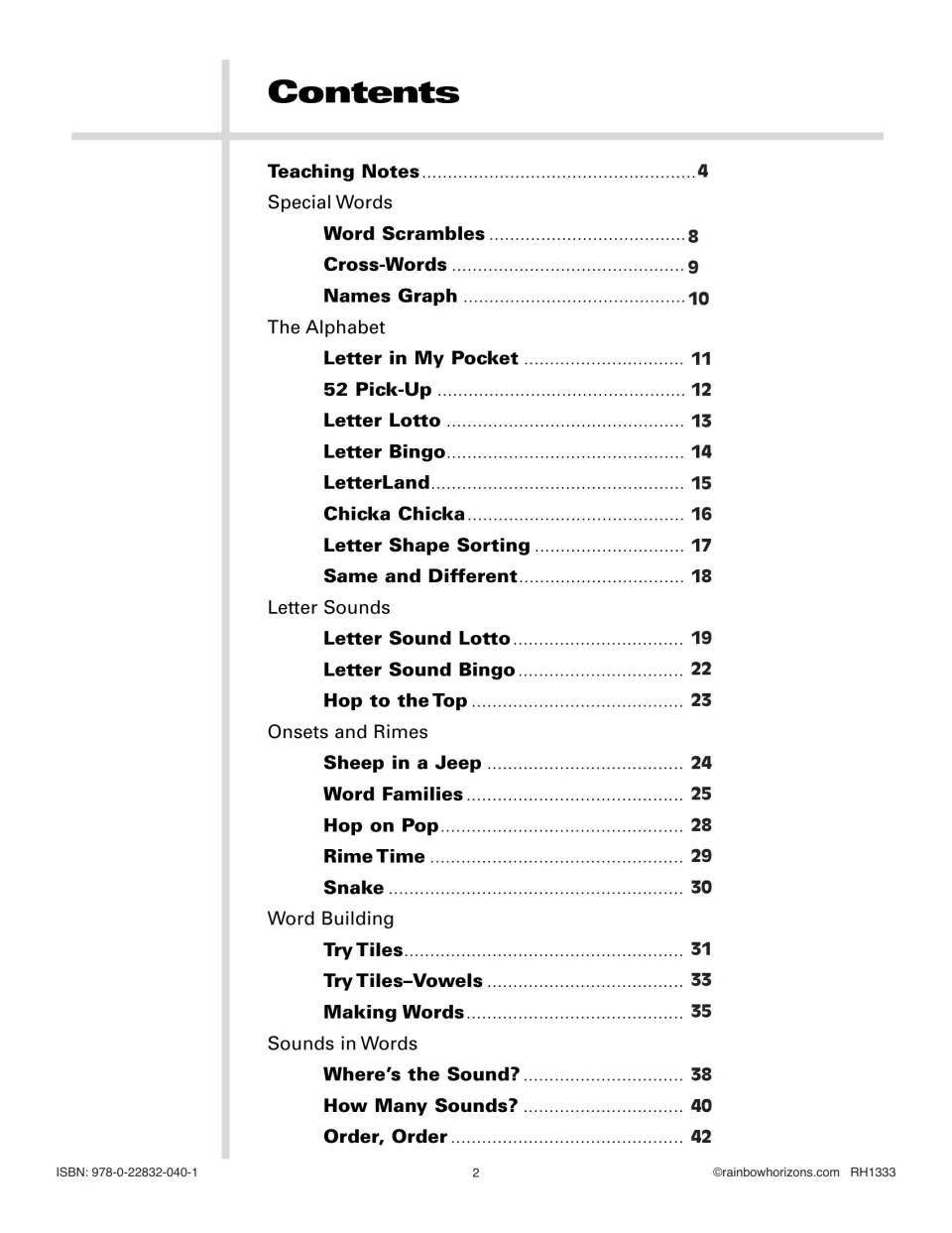 Contents part 1: Teaching Notes, then Special Words, Alphabet, Letter Sounds, Onsets and Rimes and Word Building games
