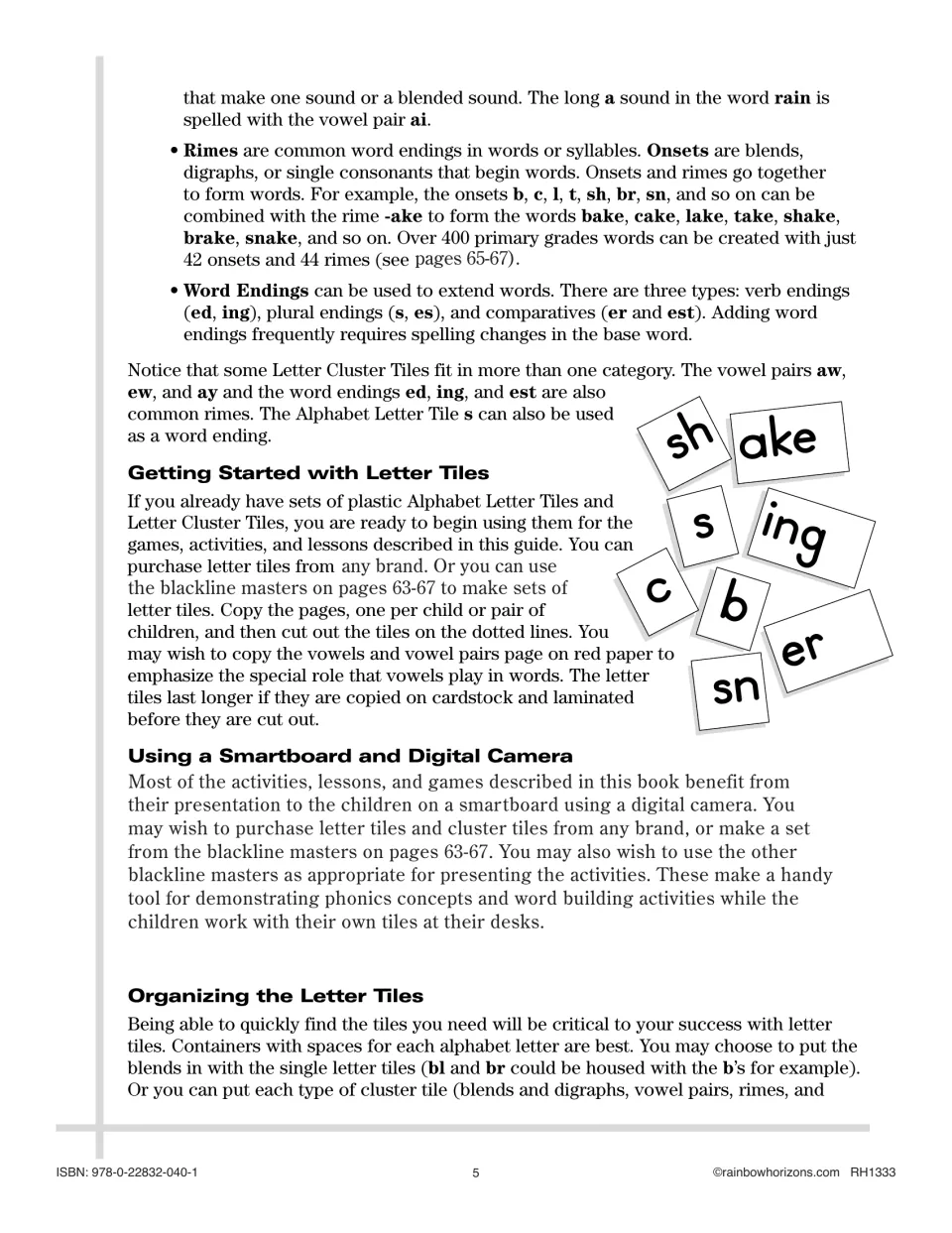 Teaching notes on rimes, onsets and word endings, plus getting started, smartboard use and organizing the letter tiles