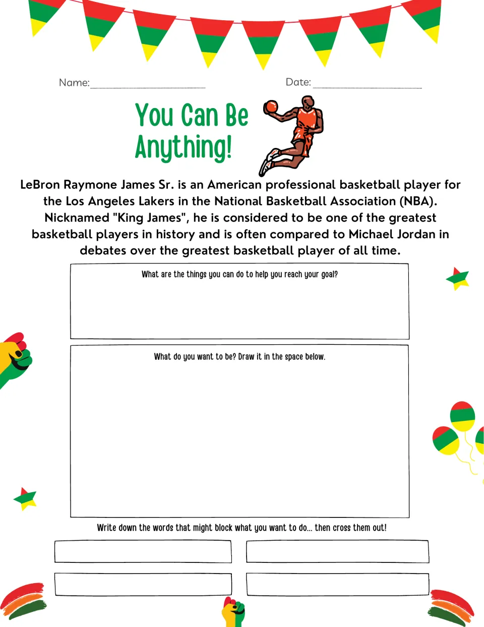 You Can Be Anything! LeBron James bio: students write steps toward a goal, draw a future career and list blocking words
