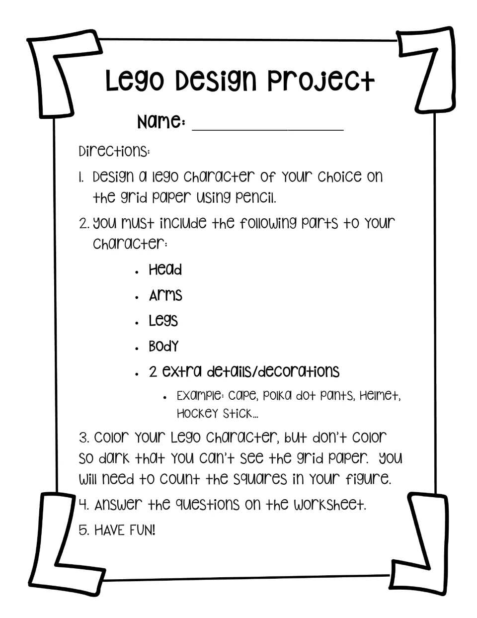 Project directions: draw a LEGO character with a head, arms, legs, body, and two extra details, then color it