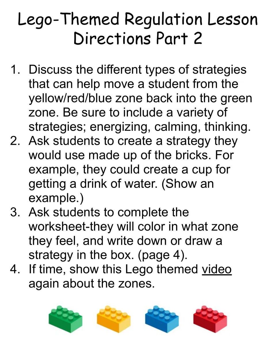 Teacher directions part 2: discuss calming, energizing and thinking strategies; students build a strategy from bricks
