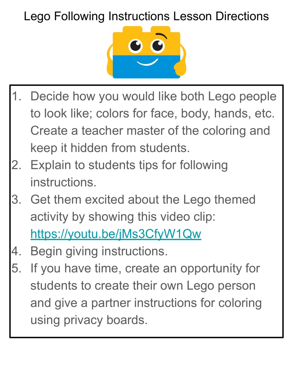 Teacher directions for a following-instructions lesson: plan Lego figure colors, share tips, show a video, give steps