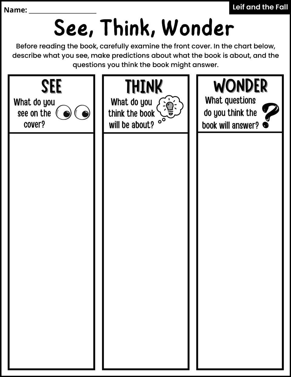See, Think, Wonder prereading activity asks students to observe the book cover, predict, and pose questions