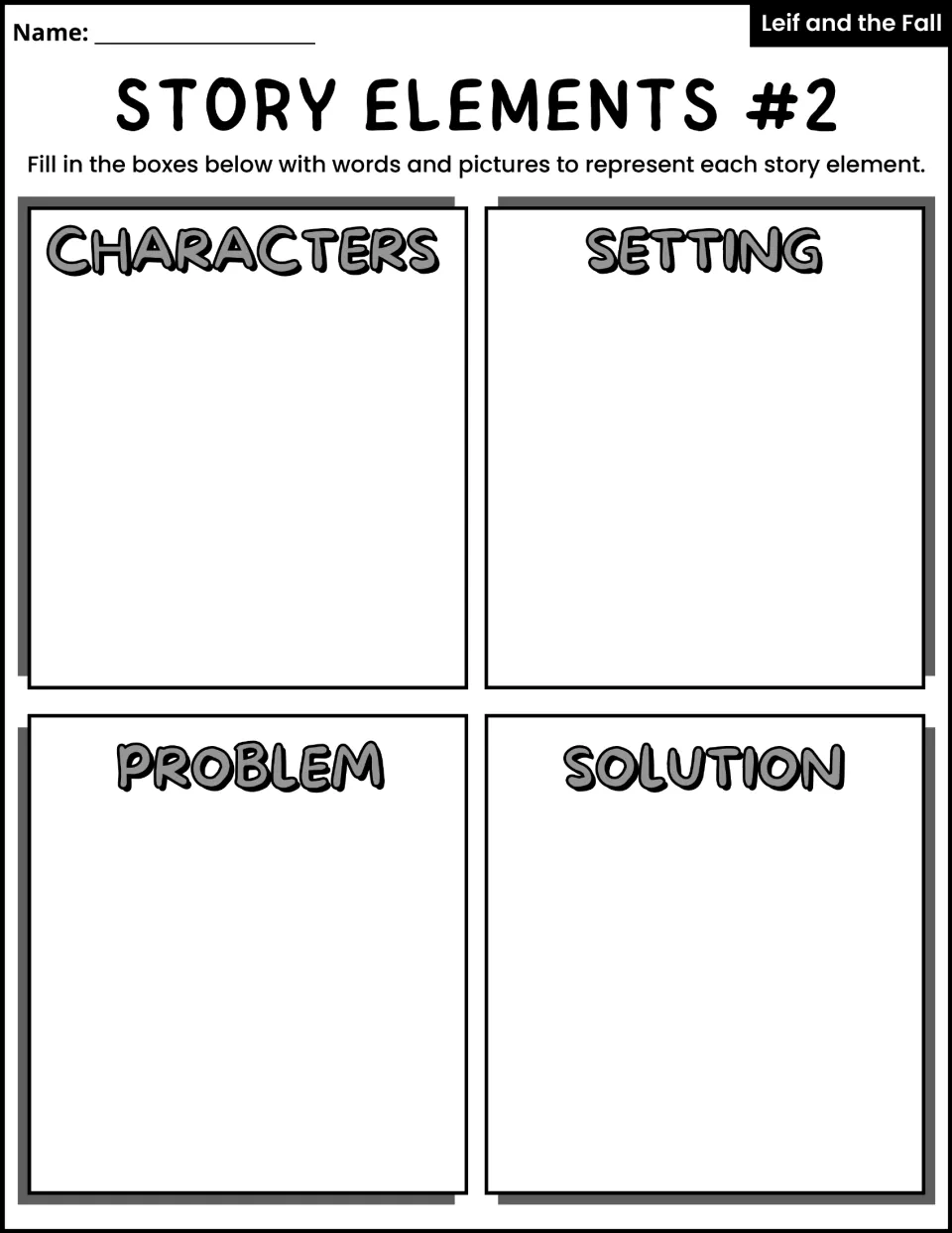 Story Elements #2 asks students to use words and pictures for characters, setting, problem, and solution
