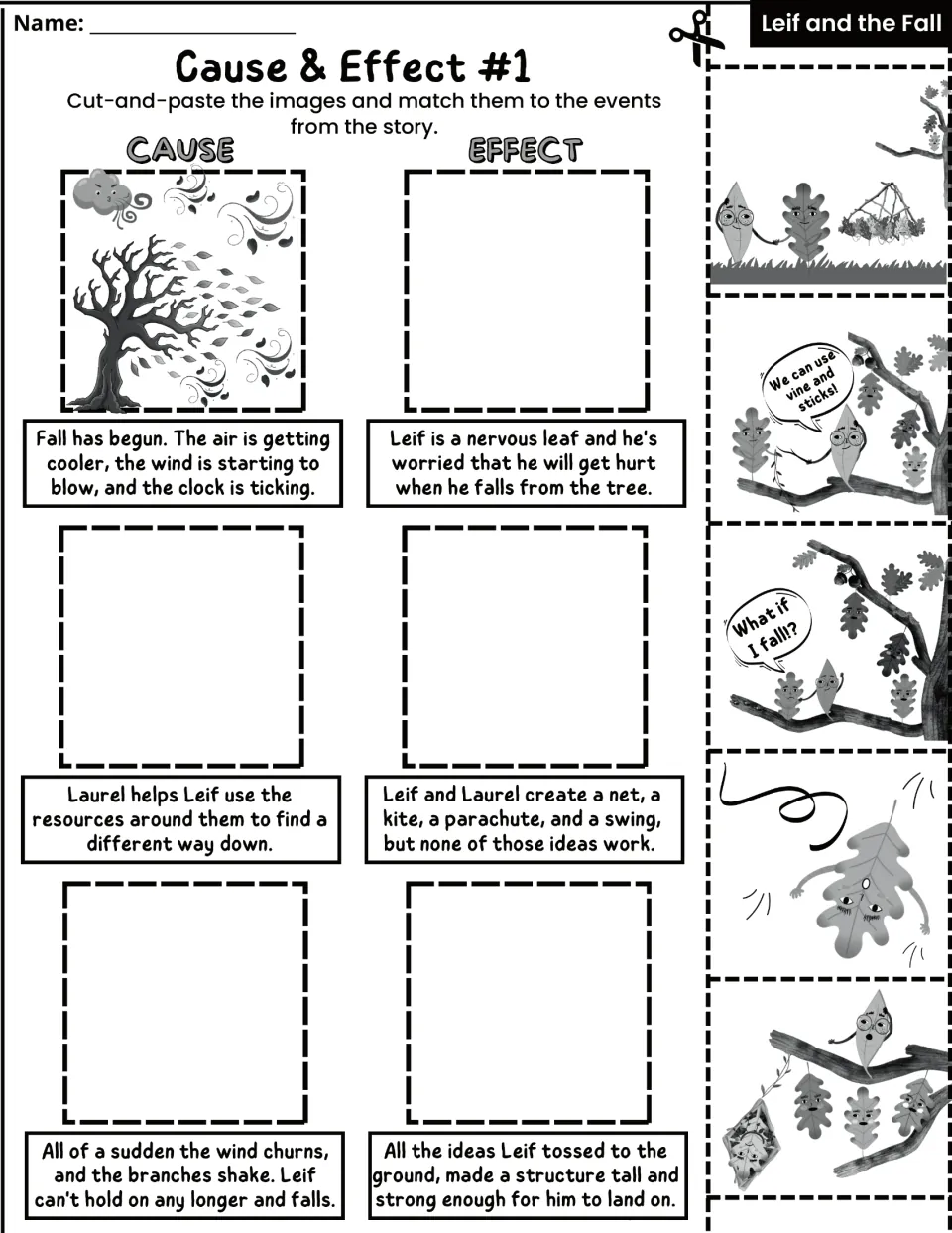 Cause & Effect #1 asks students to cut and paste five pictures to match events about Leif's fear and fall