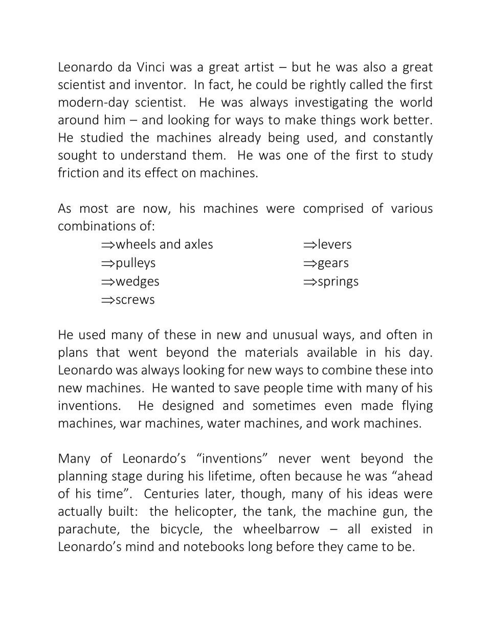 Reading on Leonardo as scientist and inventor: friction, simple machines like levers and gears, and later-built ideas