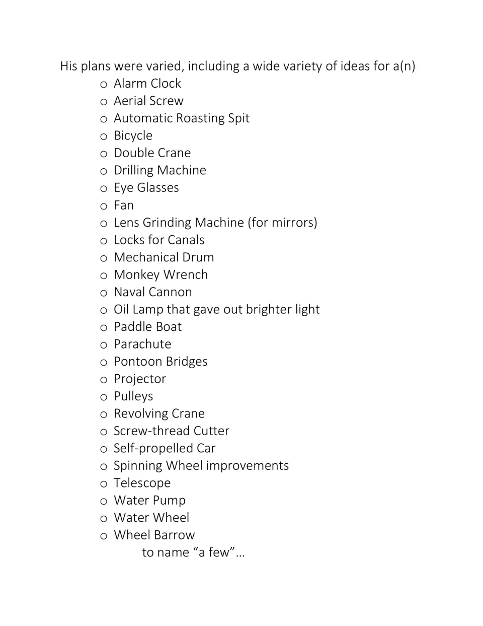 Extended list of Leonardo's design ideas, including alarm clock, aerial screw, roasting spit, monkey wrench and projector