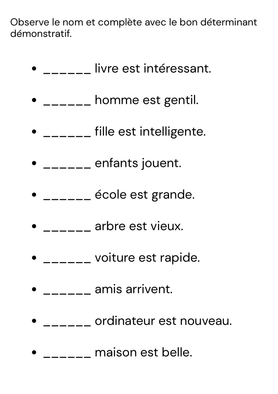 Demonstrative determiners: students look at each noun and write ce, cet, cette or ces before nouns like homme and fille