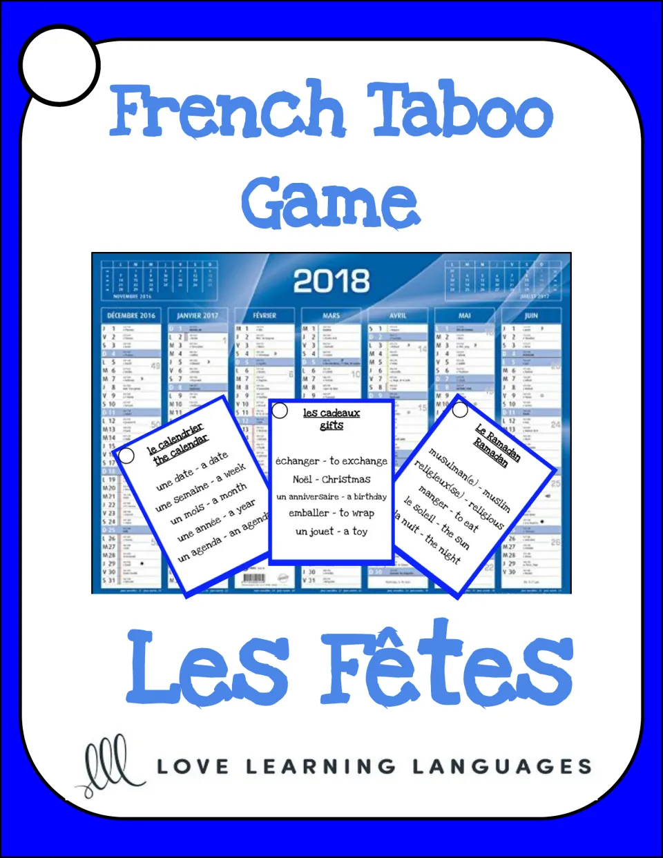 French Taboo Game, Les Fêtes cover: sample cards for le calendrier, les cadeaux and Le Ramadan over a 2018 calendar