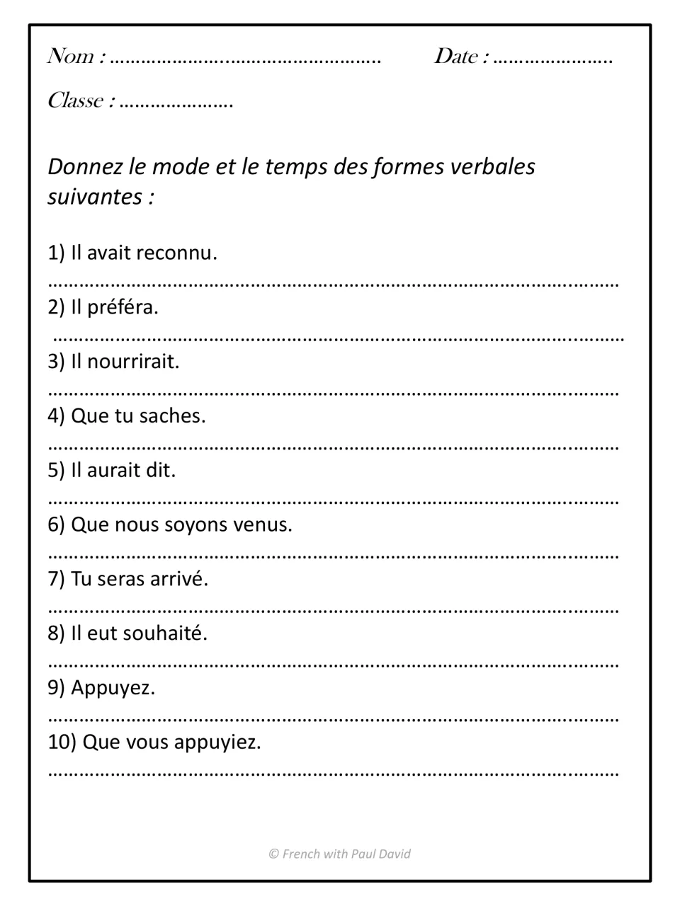 Mood and tense identification: students name the mode and temps of 10 verb forms such as 'Il avait reconnu' and 'Appuyez'