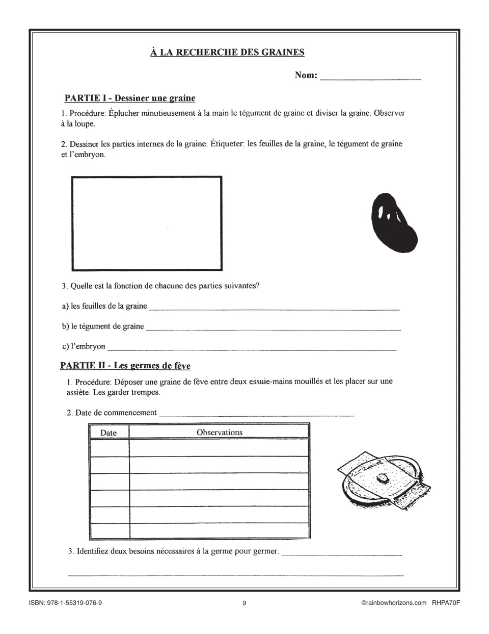 French seed investigation Parts I and II ask students to draw and label a seed and record bean germination