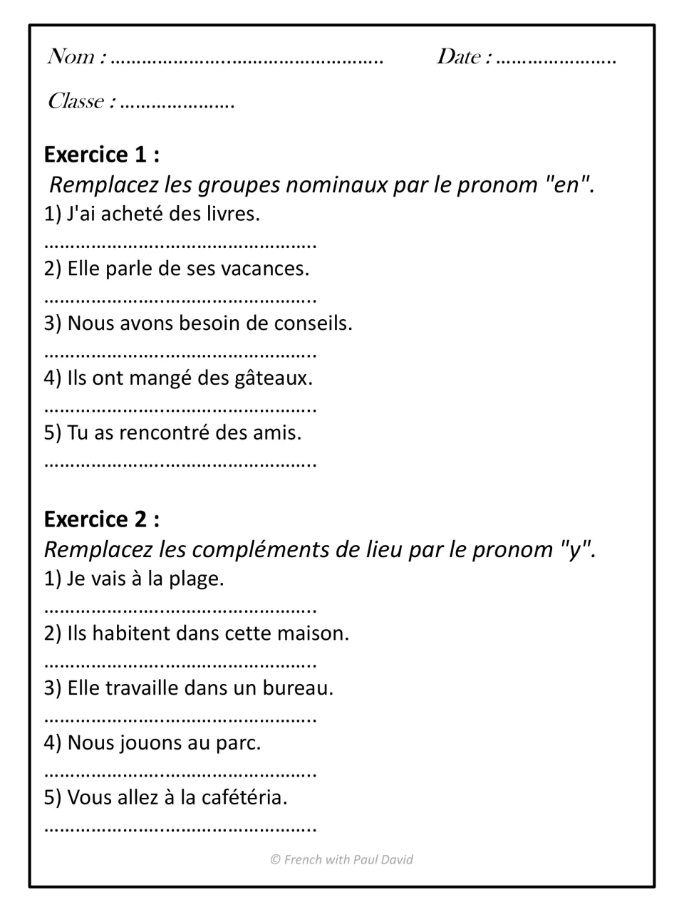 French pronoun practice: five sentences to rewrite using en and five location sentences to rewrite using y
