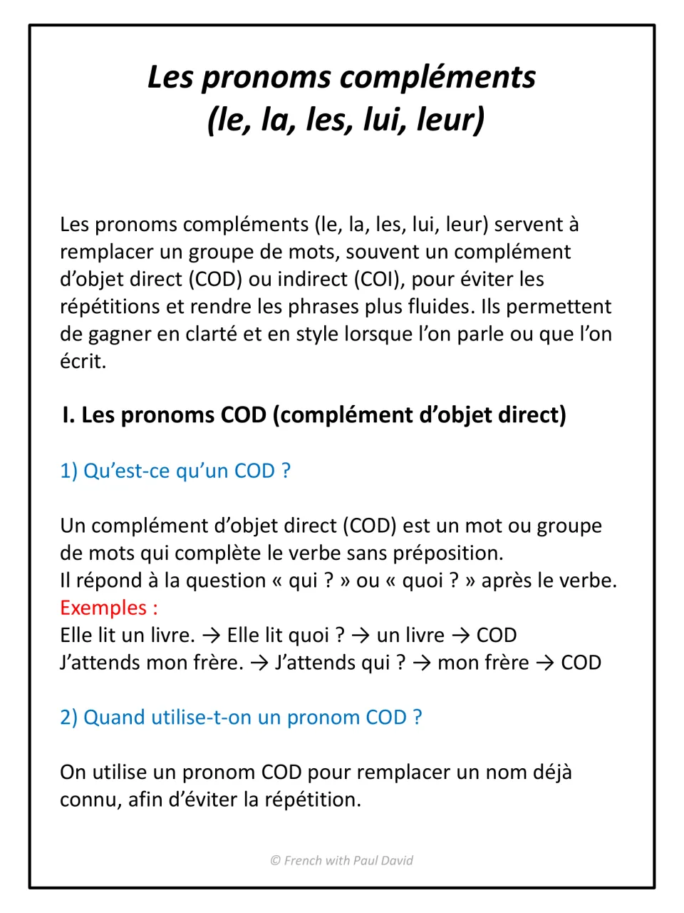 French direct object pronouns lesson: defines the COD with qui? and quoi? questions and examples like Elle lit un livre