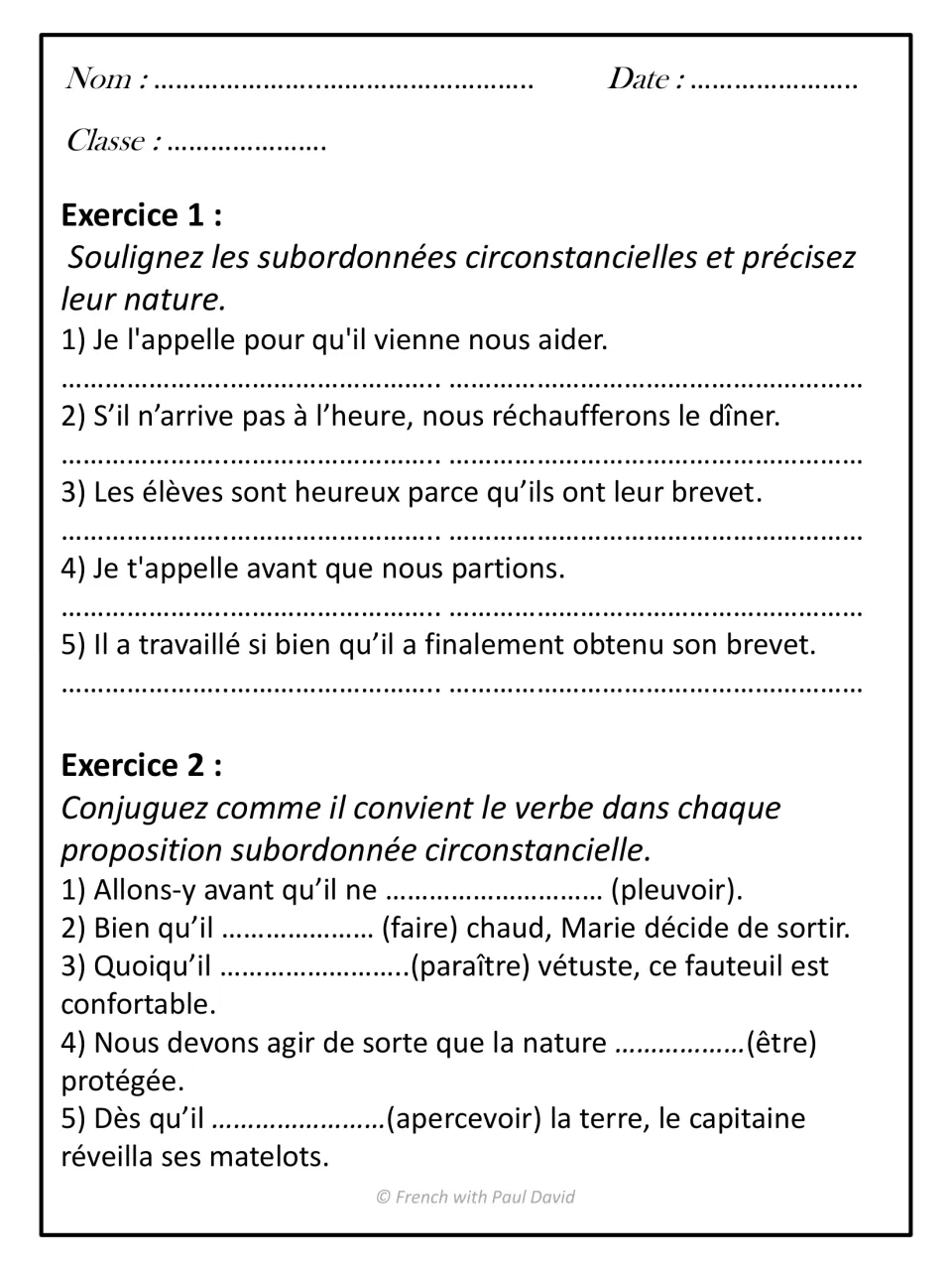 Adverbial clause practice: underline 5 clauses and name their type, then conjugate 5 verbs such as pleuvoir and faire