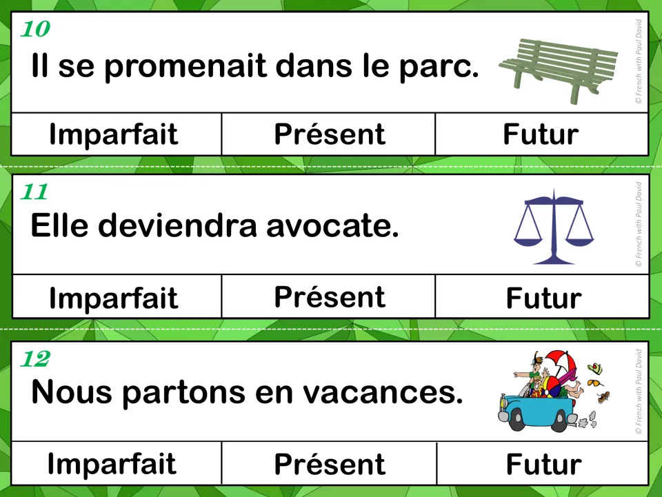 Tense cards 10-12: students identify the tense in sentences about a park walk, becoming a lawyer and leaving on vacation