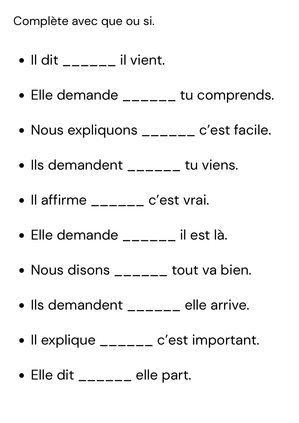Que or si in reported speech: students complete 10 sentences such as Elle demande ___ tu comprends with the right word